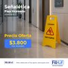 Interior de pasillo con cartel amarillo de piso mojado 'CUIDADO PISO HUMEDO'; se indica 'Precio Oferta $3.800 IVA incluido' en la imagen.